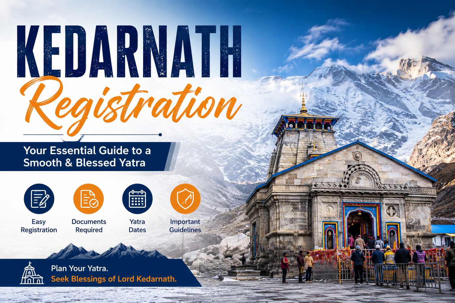 Kedarnath Registration 2026 – Complete Online Registration Guide