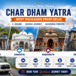 Best Char Dham Yatra Packages from Delhi