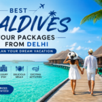 Best Maldives Tour Packages from Delhi: Plan Your Dream Vacation