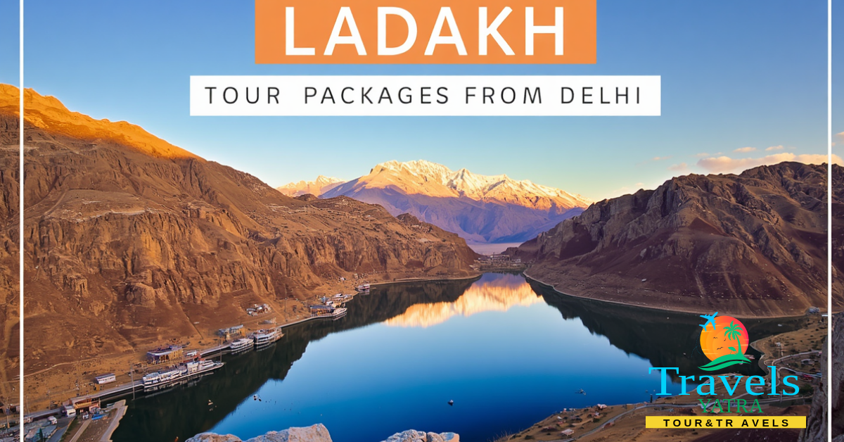 Top 8 Best Ladakh Tour Packages from Delhi