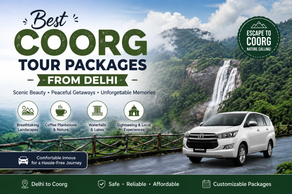 Best Coorg Tour Packages from Delhi