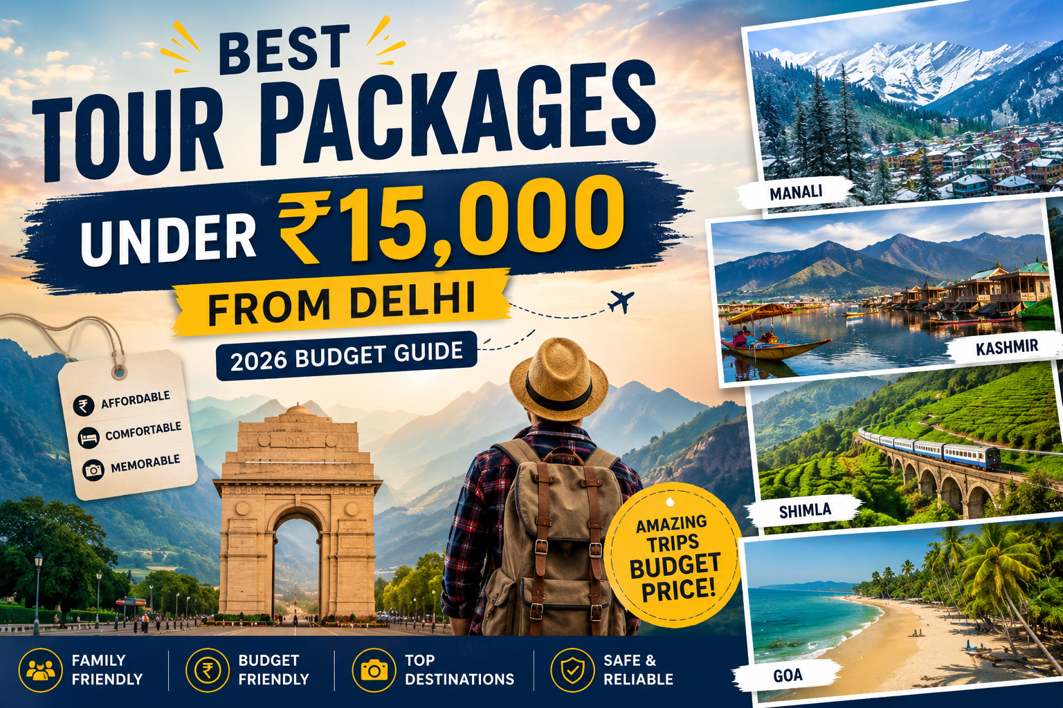 Best Tour Packages Under ₹15,000 from Delhi (2026 Budget Guide)