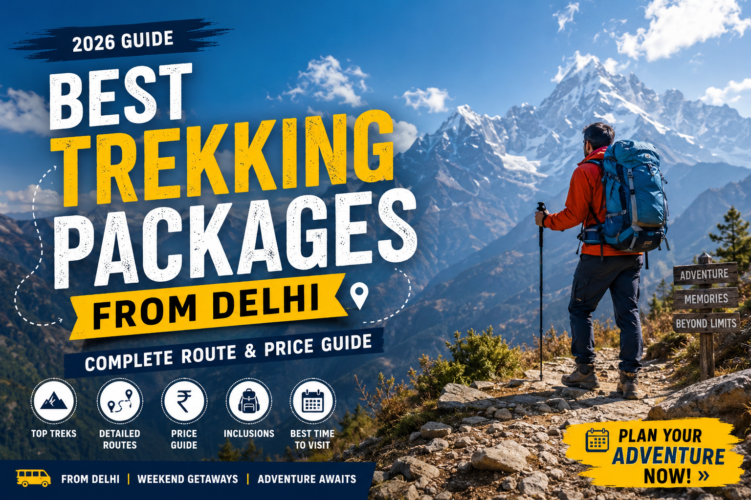 Best Trekking Packages from Delhi (2026): Complete Route & Price Guide