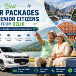 Best Tour Packages for Senior Citizens from Delhi: A Complete Guide for Comfortable Travel