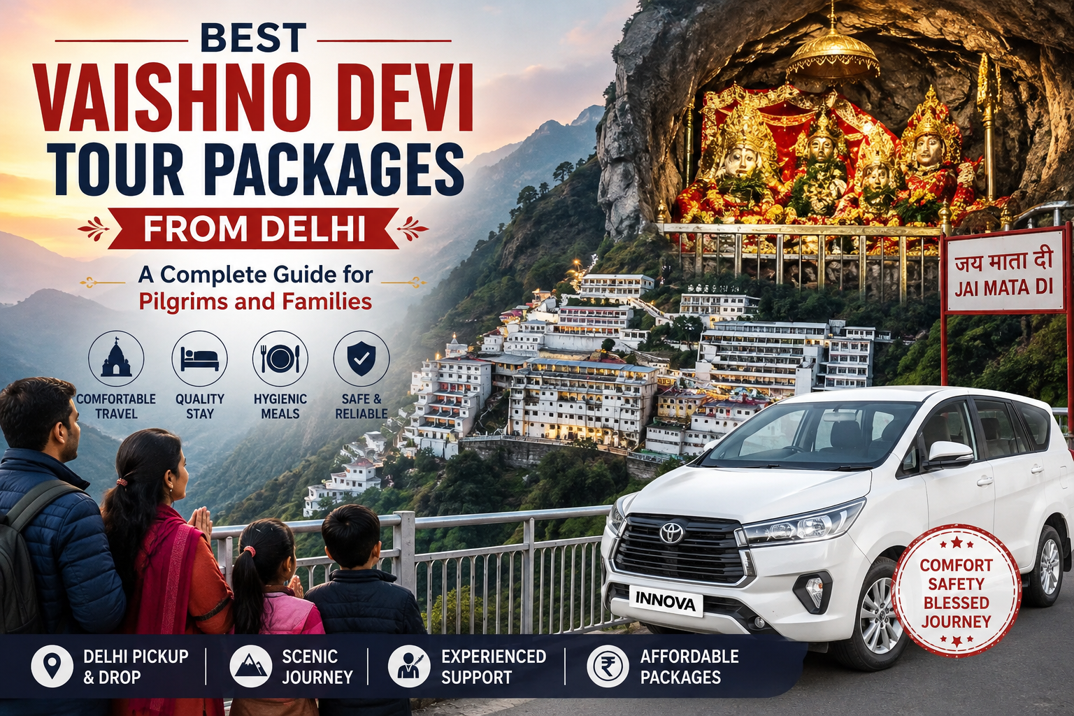 Best Vaishno Devi Tour Packages from Delhi: A Complete Guide for Pilgrims and Families